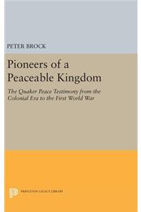 Pioneers of a Peaceable Kingdom