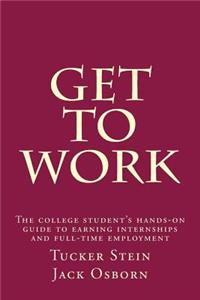 Get To Work