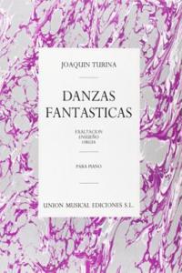 Joaquin Turina: Danzas Fantasticas