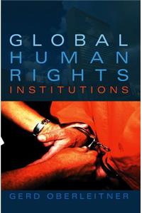 Global Human Rights Institutions