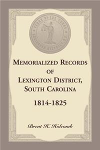 Memorialized Records of Lexington District, South Carolina, 1814-1825