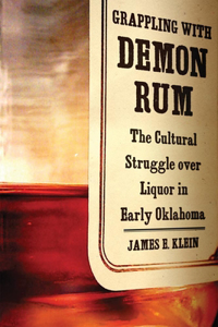 Grappling with Demon Rum