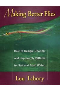 Making Better Flies