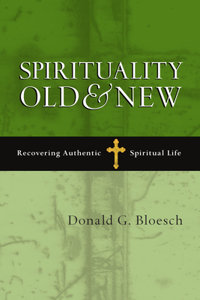 Spirituality Old & New