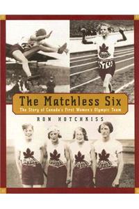 The Matchless Six