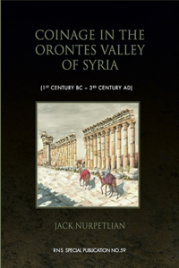 Coinage in the Orontes Valley of Syria
