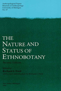 Nature and Status of Ethnobotany, 2nd Ed