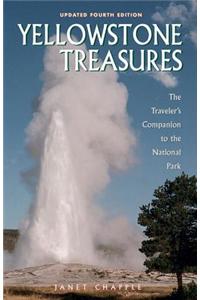 Yellowstone Treasures: The Traveler's Companion to the National Park