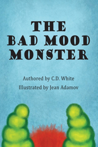 Bad Mood Monster