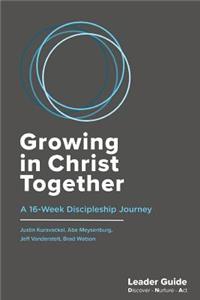 Growing In Christ Together, Leader Guide