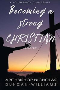 Becoming a Strong Christian