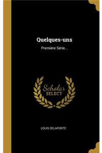 Quelques-uns