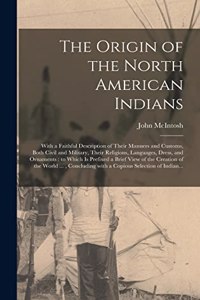 Origin of the North American Indians [microform]