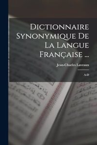 Dictionnaire Synonymique De La Langue Française ...