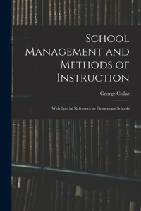 School Management and Methods of Instruction