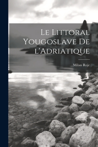 littoral yougoslave de l'Adriatique