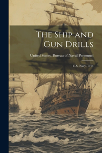 Ship and Gun Drills