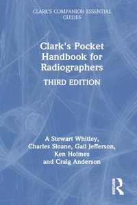 Clark's Pocket Handbook for Radiographers