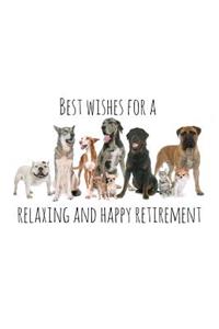 Best wishes for a relaxing and happy retirement