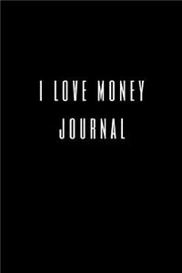 I Love Money Journal