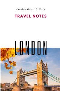 Travel Notes London