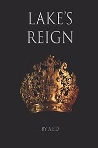 Lake's Reign