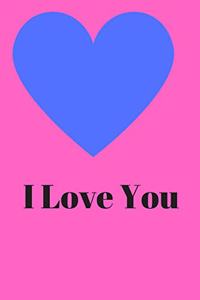 I Love You