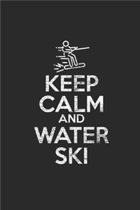 Keep Calm And Water Ski