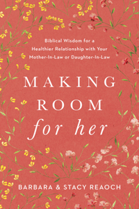 Making Room for Her