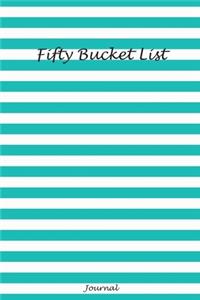 Fifty Bucket List Journal