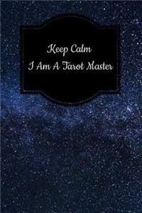 Keep Calm I Am a Tarot Master
