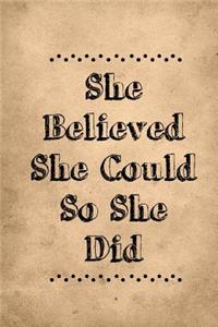 She Believed She Could So She Did