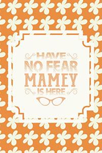 Have No Fear Mamey Is Here