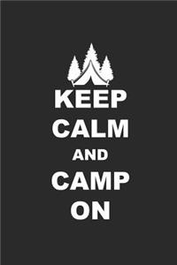 Keep Calm and Camp on