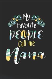 My Favorite People Call Me Nana