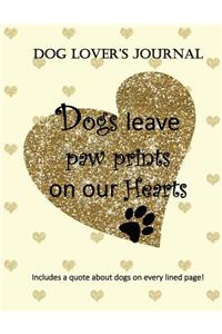 Dogs Leave Paw Prints on Our Hearts
