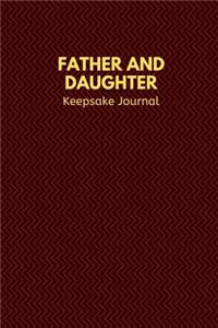 Father and Daughter Keepsake Journal
