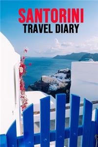 Santorini Travel Diary