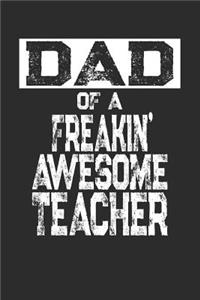 Dad of a Freakin' Awesome Teacher