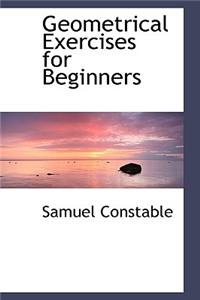 Geometrical Exercises for Beginners