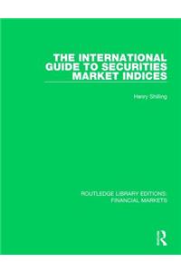 International Guide to Securities Market Indices