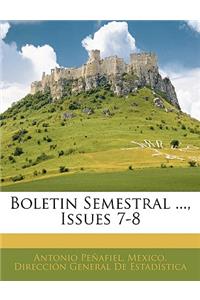 Boletin Semestral ..., Issues 7-8