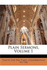 Plain Sermons, Volume 1