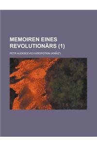 Memoiren Eines Revolutionars (1 )