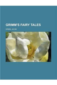 Grimm's Fairy Tales