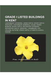 Grade I Listed Buildings in Kent