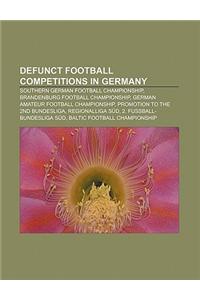Defunct Football Competitions in Germany