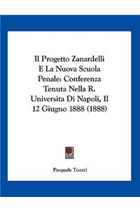 Il Progetto Zanardelli E La Nuova Scuola Penale
