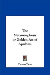 Metamorphosis or Golden Ass of Apuleius