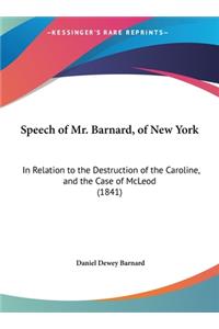 Speech of Mr. Barnard, of New York